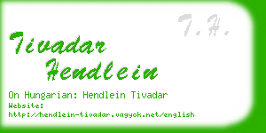 tivadar hendlein business card